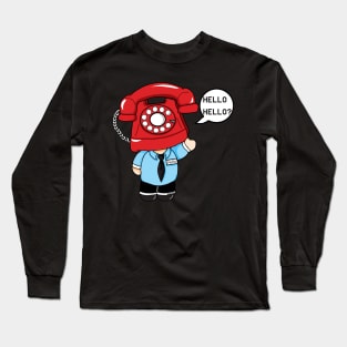 Hello Phone Guy Long Sleeve T-Shirt